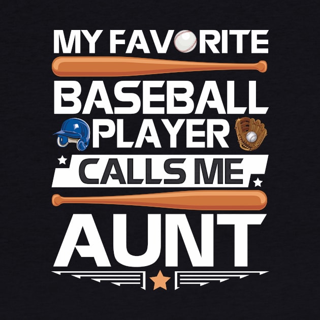 My Favorite Baseball Player Calls Me Aunt Uncle Niece Nephew by bakhanh123